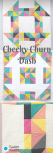 A colorful quilt with the words cheeky charm dash